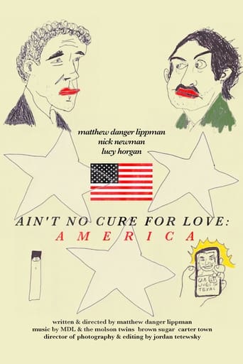 Poster of Ain't No Cure for Love: America