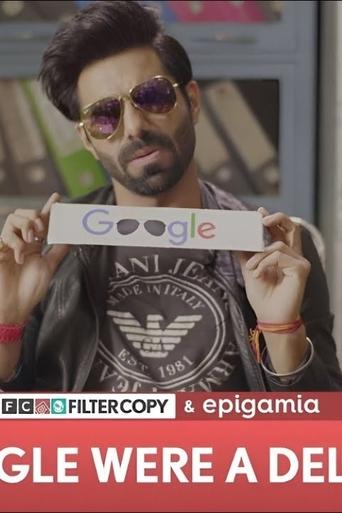 Poster of If Google Were a Delhi Boy