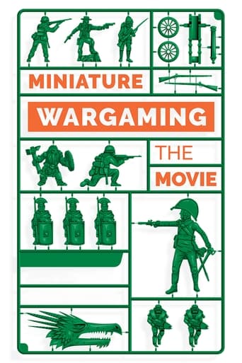 Poster of Miniature Wargaming: The Movie