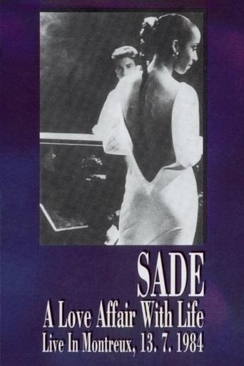 Poster of Sade: A Love Affair With Life - Live in Montreux