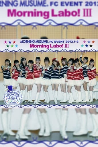 Poster of Morning Musume. FC Event 2012 ~Morning Labo! Ⅲ~