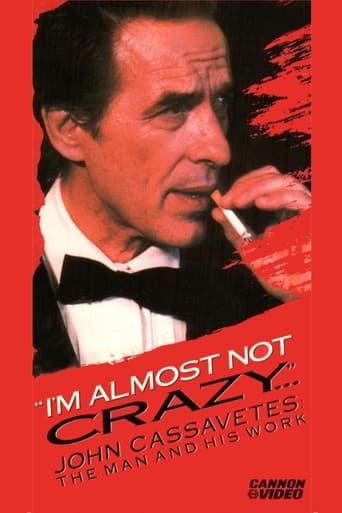 Poster of I'm Almost Not Crazy: John Cassavetes — The Man and His Work