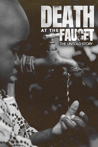 Poster of Death at the Faucet: The Untold Story