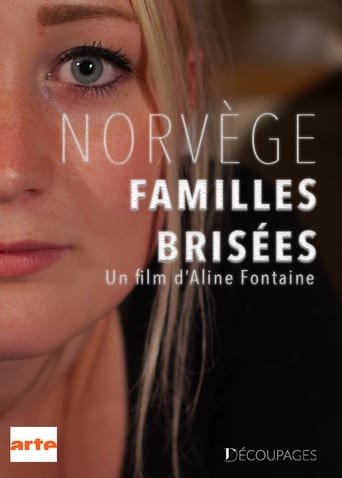 Poster of Norvège : familles brisées