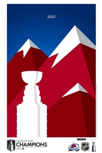 Poster of 2022 Stanley Cup Champion Film: Colorado Avalanche