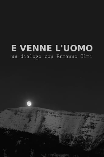 Poster of E venne l'uomo: Un dialogo con Ermanno Olmi