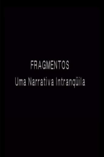 Poster of Fragmentos - Uma Narrativa Intranquila