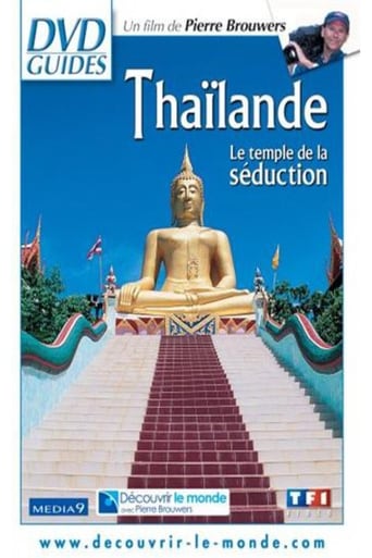 Poster of Thaïlande, le temple de la séduction