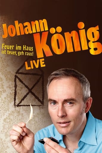 Poster of Johann König - Feuer im Haus ist teuer, geh' raus - Live!