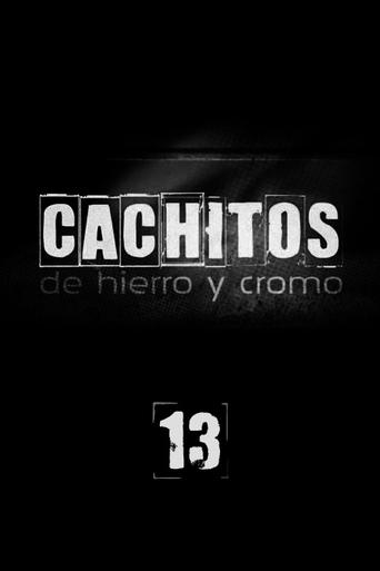 Portrait for Cachitos de hierro y cromo - Season 13