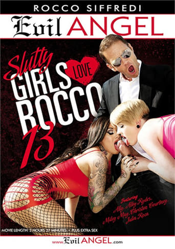 Poster of Slutty Girls Love Rocco 13