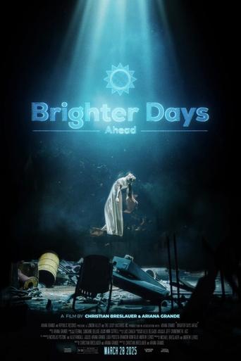 Poster of Brighter Days Ahead: The Short Film