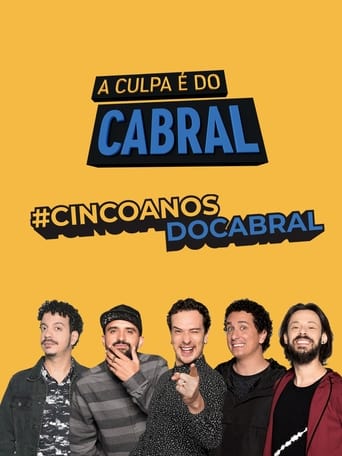 Poster of A Culpa é do Cabral - 5 Anos de Zoeira