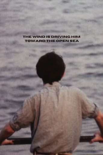 Poster of The Wind Is Driving Him Toward the Open Sea