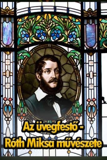 Poster of Az üvegfestő - Róth Miksa művészete