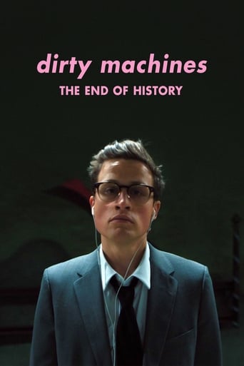 Poster of Dirty Machines: The End of History