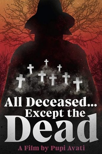 Poster of All Deceased... Except the Dead