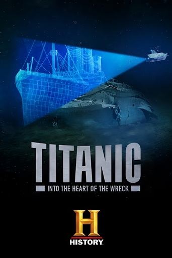 Poster of Titanic: Into the Heart of the Wreck