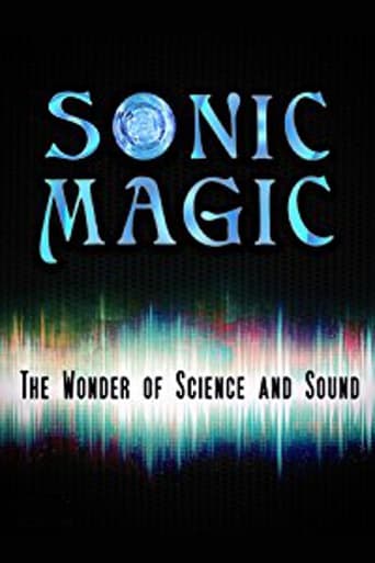 Poster of Sonic Magic – The Wonder and Science of Sound