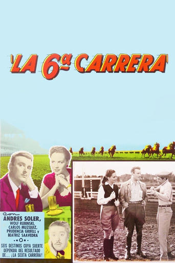 Poster of La sexta carrera