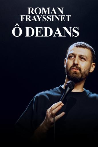 Poster of Roman Frayssinet : Ô dedans