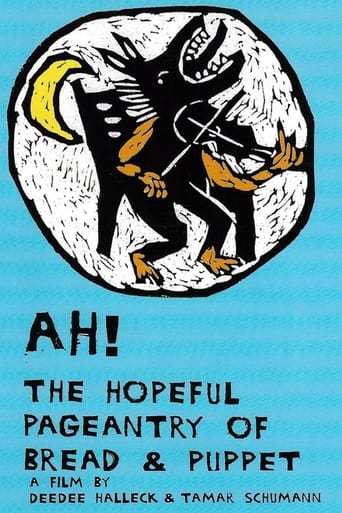 Poster of Ah!  The Hopeful Pageantry of Bread and Puppet