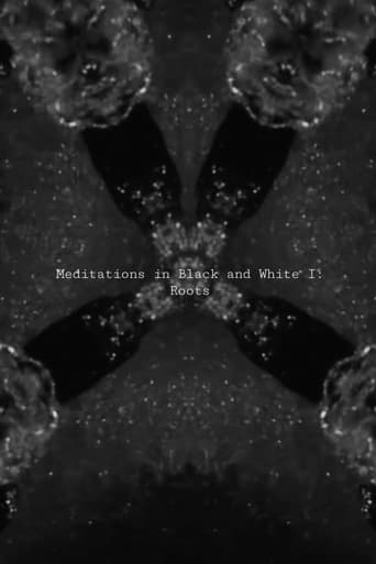 Poster of Meditations in Black and White I: Roots