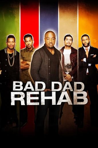 Poster of Bad Dad Rehab