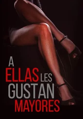 Poster of A ellas les gustan mayores