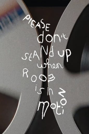 Poster of Please Don't Stand Up When Room Is In Motion