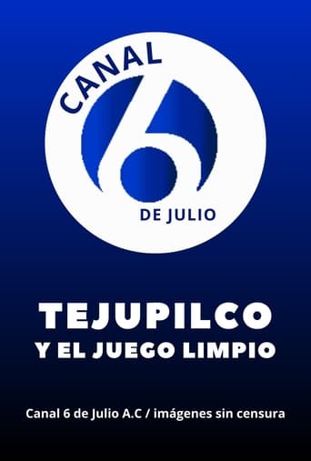 Poster of Tejupilco y el juego limpio