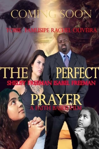 Poster of The Perfect Prayer: A Faith Based Film