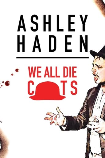 Poster of Ashley Haden: We All Die C**ts