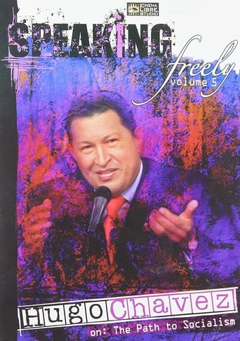 Poster of Speaking Freely Volume 5: Hugo Chavez