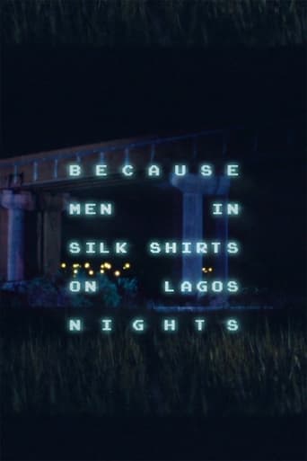 Poster of Because Men in Silk Shirts on Lagos Nights