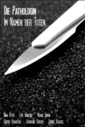 Poster of Die Pathologin - Im Namen der Toten