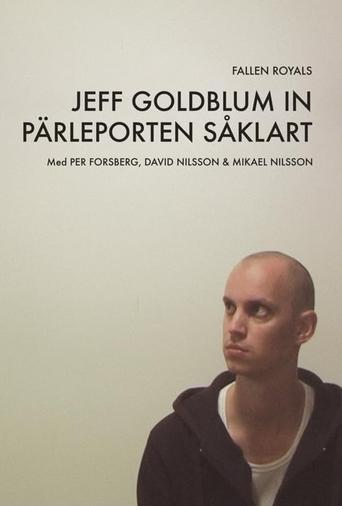 Poster of Jeff Goldblum in pärleporten såklart