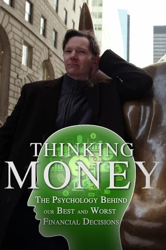 Poster of Thinking Money: The Psychology Behind Our Best and Worst Financial Decisions