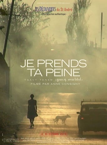 Poster of Je prends ta peine