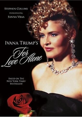 Poster of For Love Alone: The Ivana Trump Story