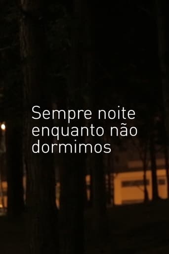 Poster of Sempre Noite enquanto não Dormimos