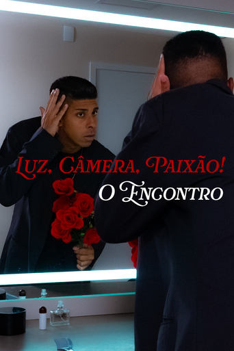 Poster of Luz, Câmera, Paixão!: O Encontro