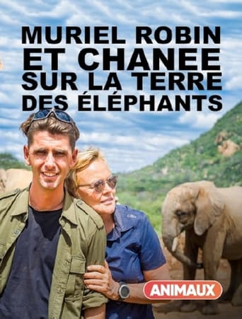 Poster of Muriel Robin et Chanee sur la terre des éléphants