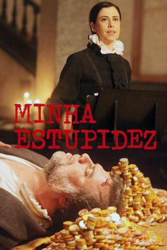 Poster of Minha Estupidez