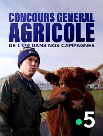 Poster of Concours général agricole, de l'or dans nos campagnes