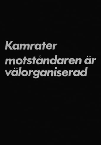 Poster of Kamrater, motståndaren är välorganiserad