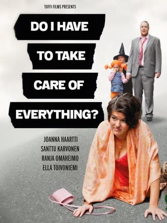 Poster of Do I Have to Take Care of Everything?