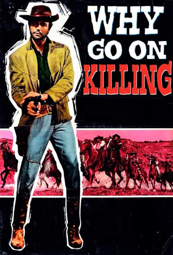 Poster of Why Go On Killing?