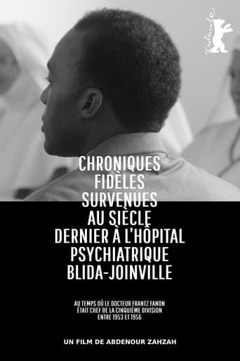 Poster of True Chronicles of the Blida Joinville Psychiatric Hospital in the Last Century, when Dr Frantz Fanon Was Head of the Fifth Ward between 1953 and 1956