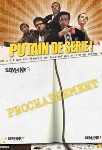 Portrait for Putain de Série - Season 3